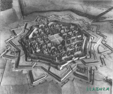 欧洲近代城塞攻防天才沃邦元帅教你用搞定美女的方式搞定棱堡