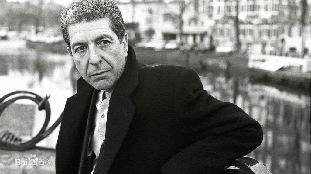 莱昂纳德科恩有中英文的歌,莱昂纳德科恩的歌让人心情舒缓