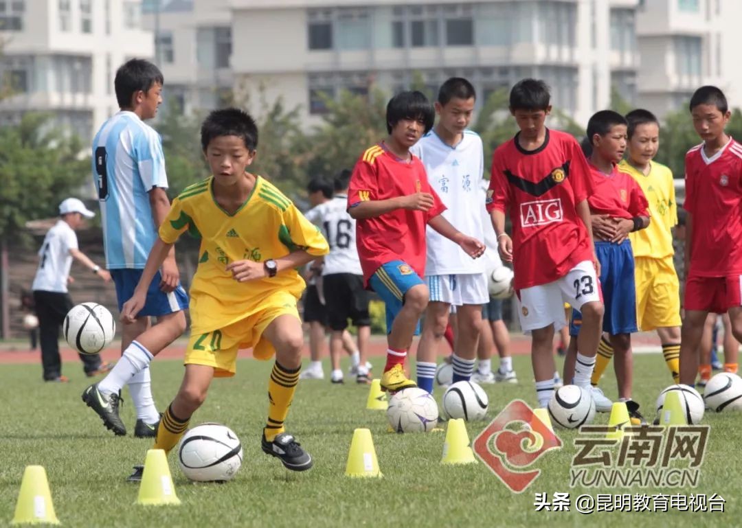 教育部足球特色学校云南,云南最好的足球学校