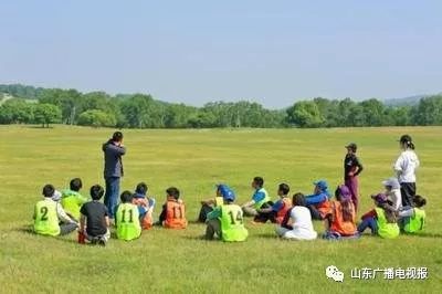 文末有福利|山东广电草原夏令营推出亲子营，8月带娃一起嗨