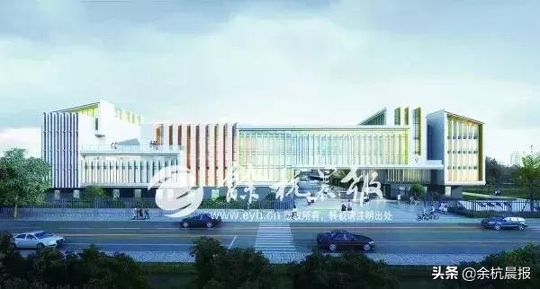余杭区未来投资100所学校,余杭新增学校