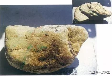 缅甸赌石翡翠原石场口,常见翡翠赌石与场口组图