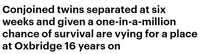 这对要上牛津剑桥的姐妹花,16年前是连体婴!存活率仅百万分之一