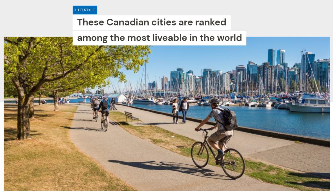 2023年加拿大最宜居的城市,加拿大自评宜居城市排名